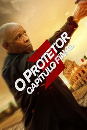 O Protetor 3: Capítulo Final